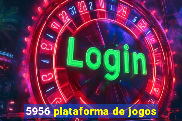 5956 plataforma de jogos